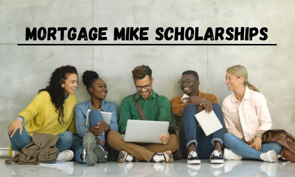 Mortgage Mike Scholarships