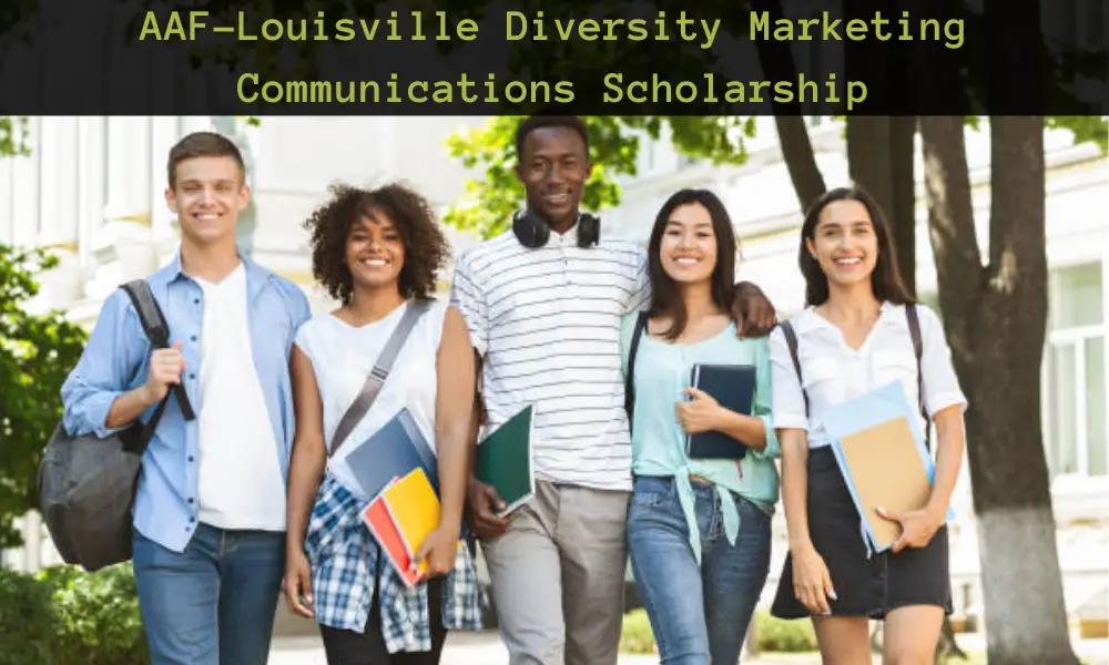 AAF-Louisville Diversity Marketing Communications Scholarship