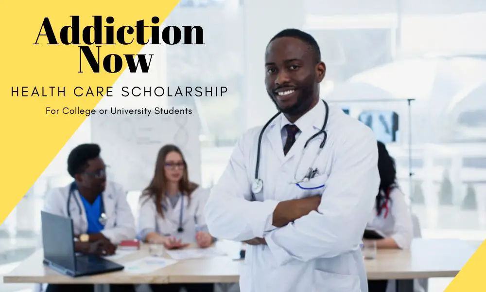 Addiction Now Health Care Scholarship for College and University Students