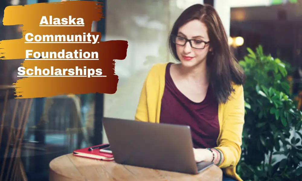 Alaska Community Foundation Scholarships