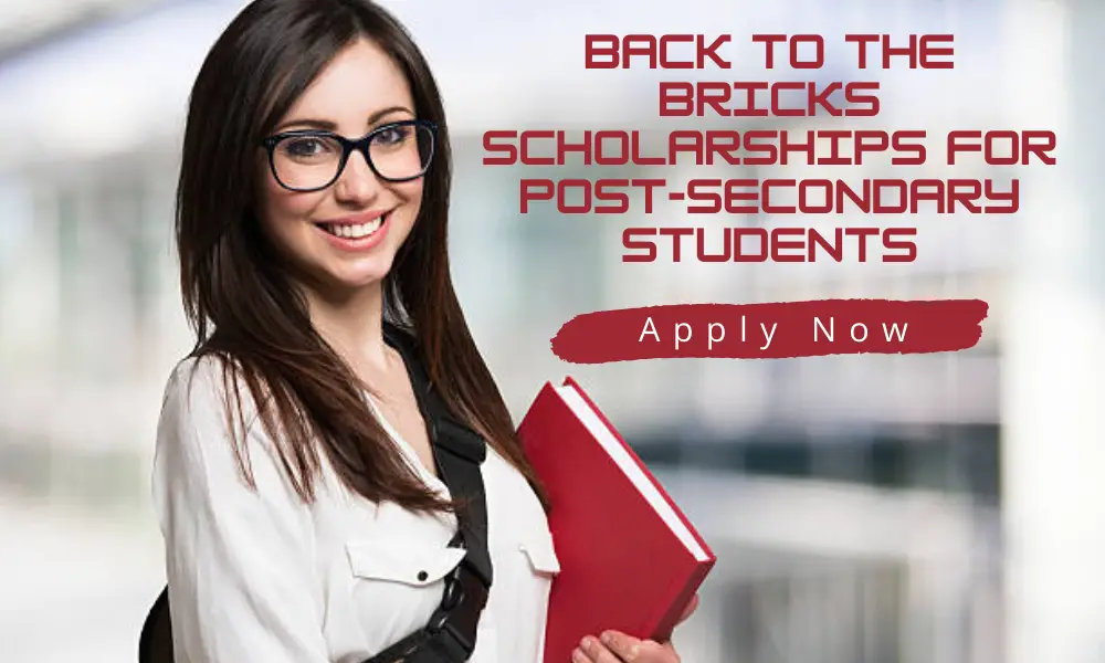 Back to the Bricks Scholarships for Post-Secondary Students