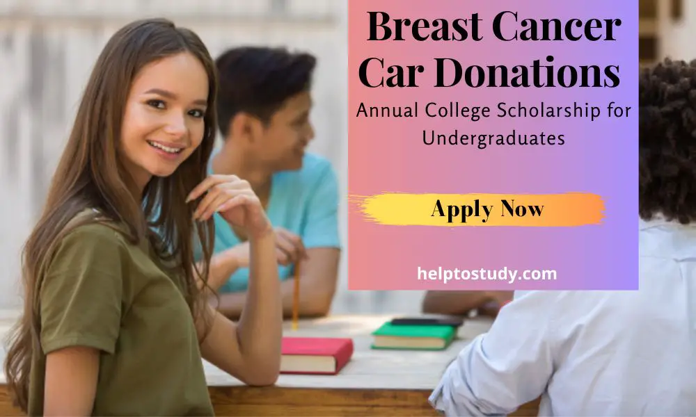 Breast Cancer Car Donations Annual College Scholarship for Undergraduates
