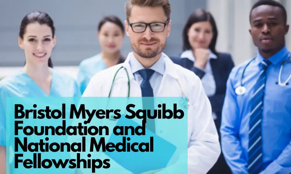 Bristol Myers Squibb Foundation and National Medical Fellowships