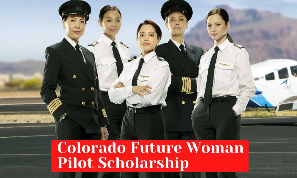 Colorado Future Woman Pilot Scholarship 2021