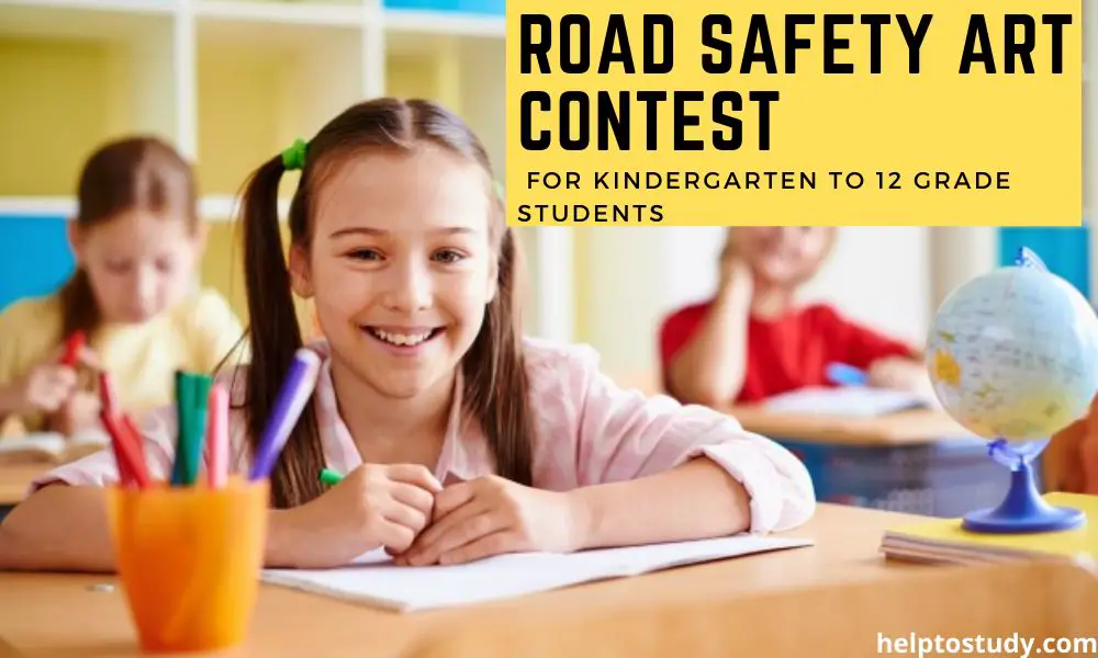 Road Safety Art Contest for Kindergarten to 12 Grade Students