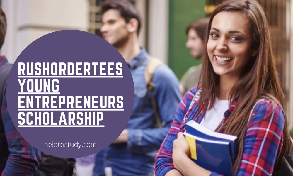 RushOrderTees Young Entrepreneurs Scholarship for high School Seniors and Undergraduates