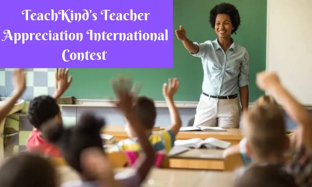 TeachKind’s Teacher Appreciation International Contest 2021