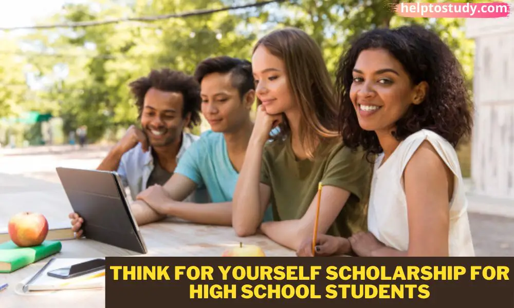 Think for Yourself Scholarship for High School Students