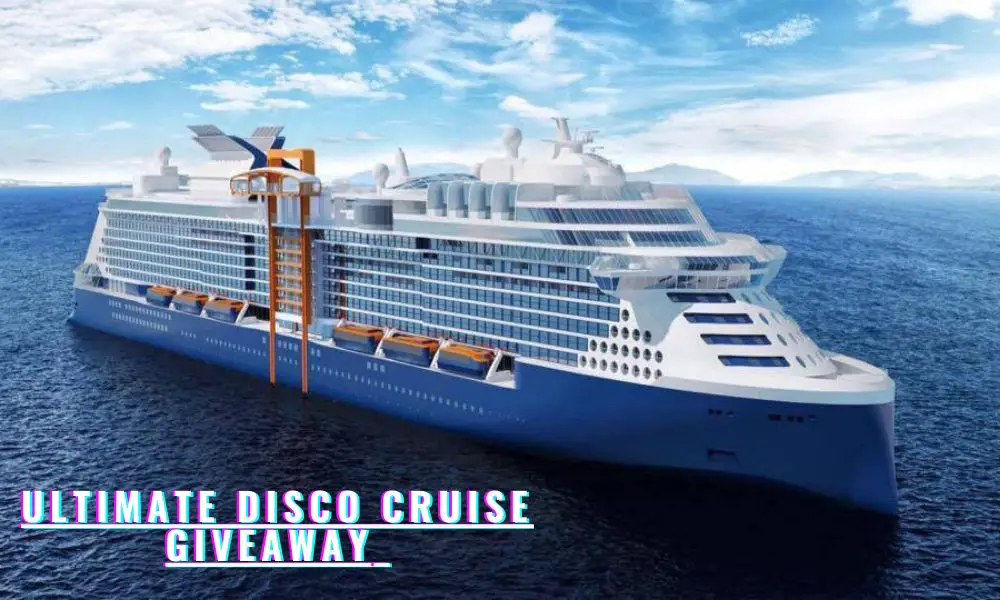 Ultimate Disco Cruise Giveaway 2022