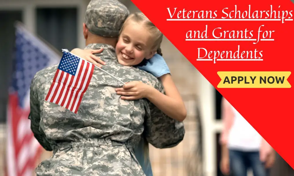 Veterans Scholarships and Grants for Dependents