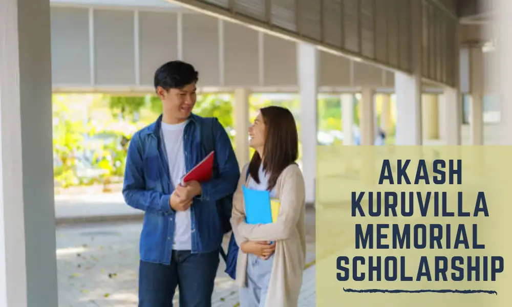Akash Kuruvilla Memorial Scholarship
