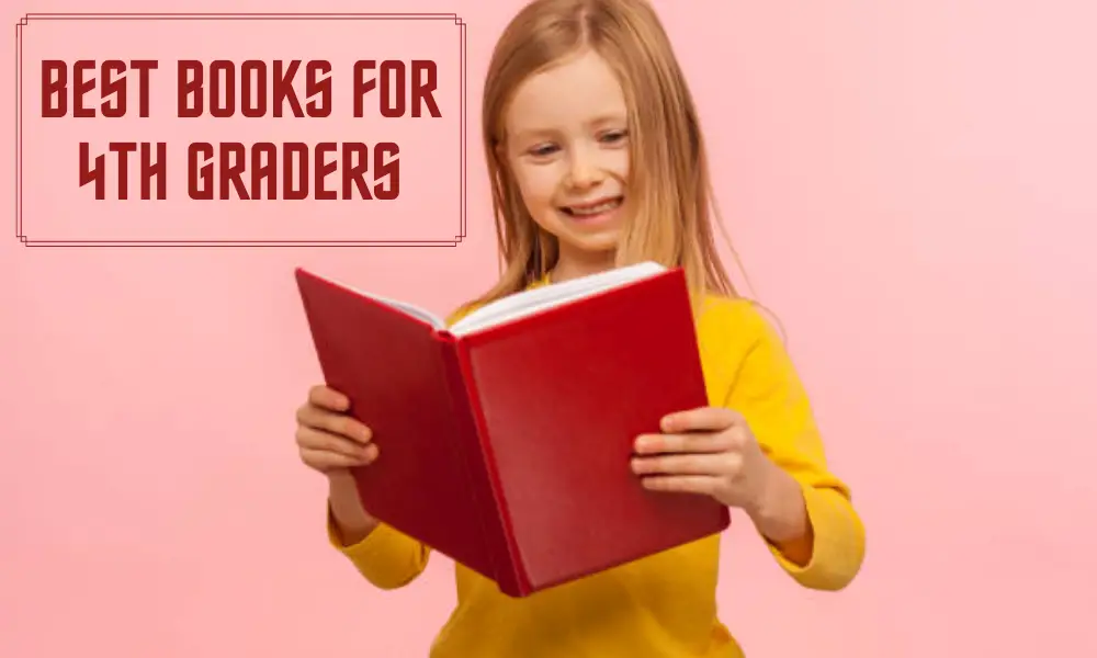 Best Books For 4th Graders