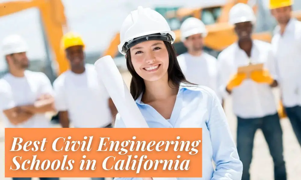 Best Civil Engineering Schools in California