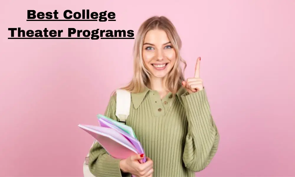 Best College Theater Programs