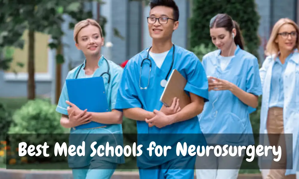 Best Med Schools for Neurosurgery