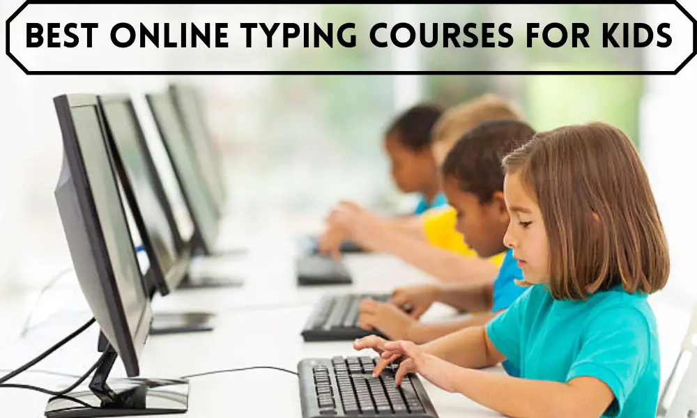 Best Online Typing Courses for Kids