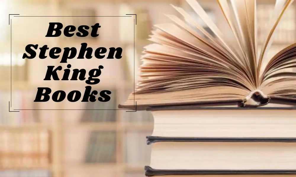 Best Stephen King Books - 15 Best Stephen King Books Best Book