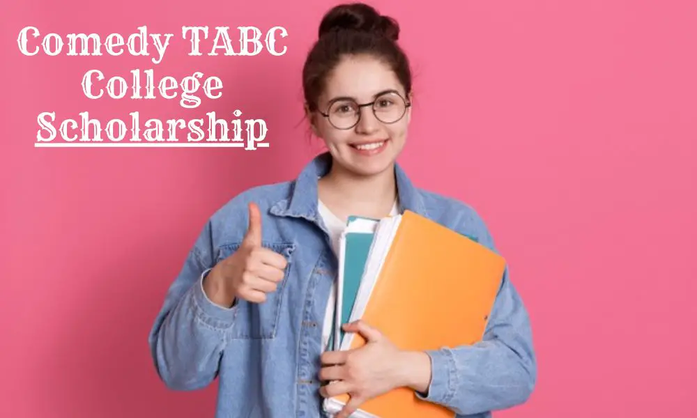 Comedy TABC College Scholarship