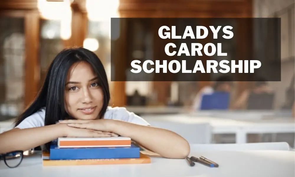 Gladys Carol Scholarship