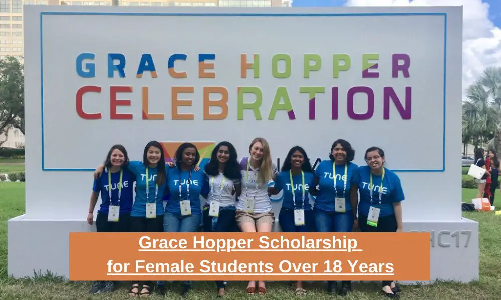 Grace Hopper Scholarship for Female Students Over 18 Years