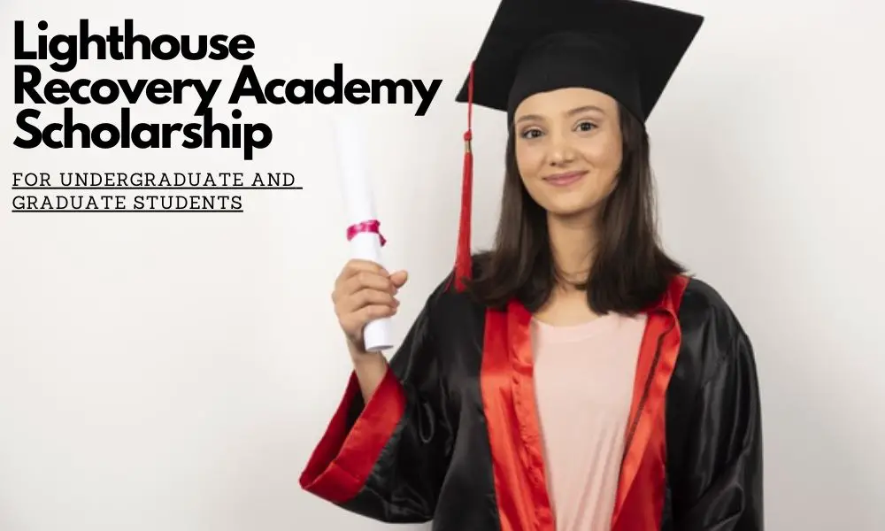 Lighthouse Recovery $2000 Academy Scholarship