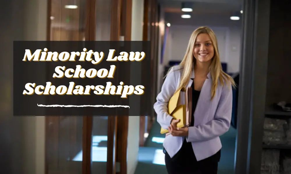 Minority Law School Scholarships