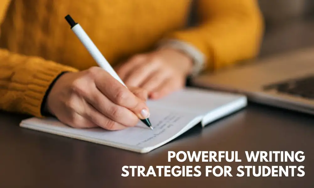 Powerful Writing Strategies for Students