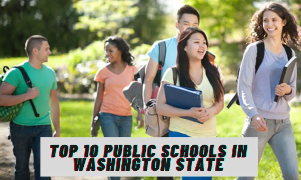 Top 10 Public Schools in Washington State