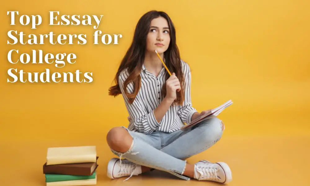 Top Essay Starters for College Students