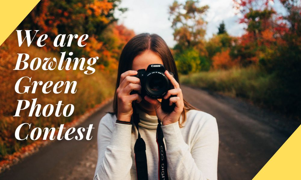 We are Bowling Green Photo Contest