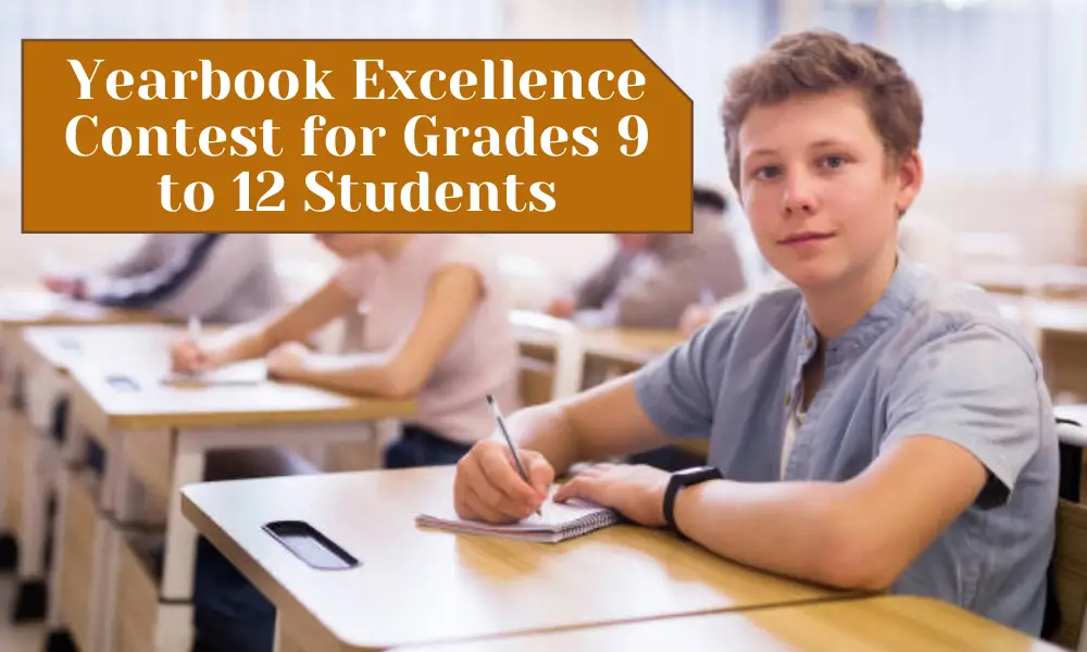 Yearbook Excellence Contest for Grades 9 to 12 Students