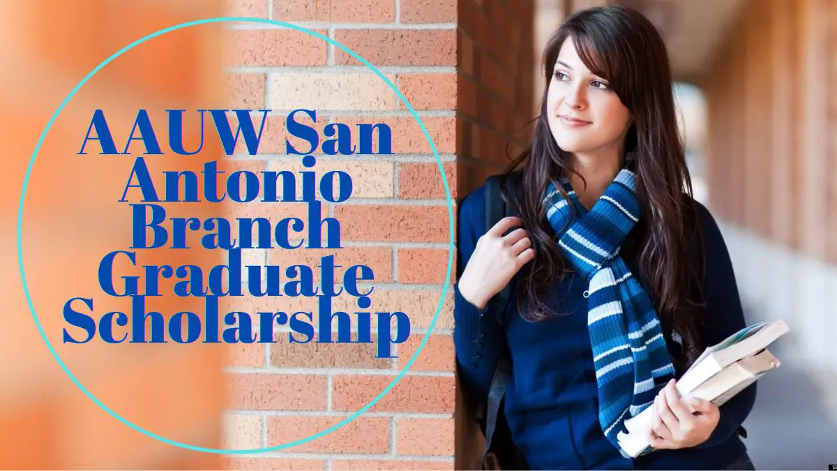 AAUW San Antonio Branch Graduate Scholarship