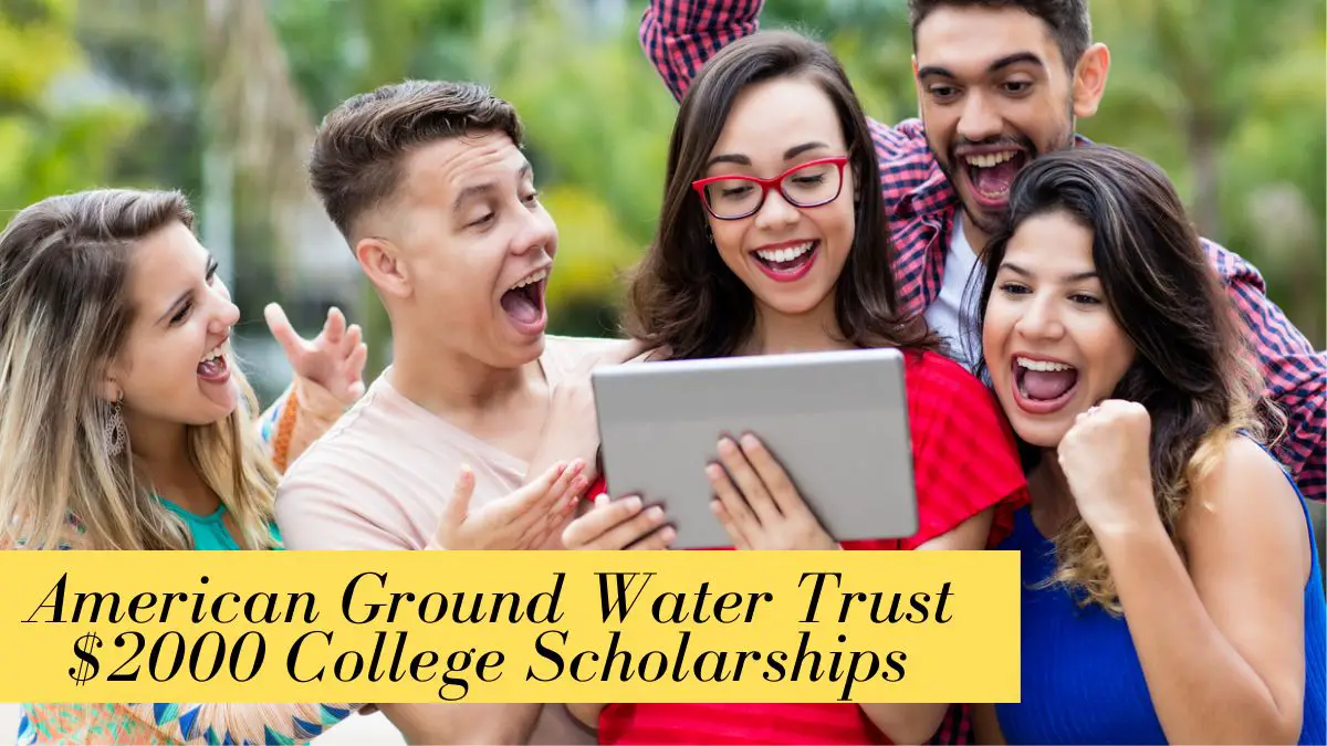 American Ground Water Trust $2000 College Scholarships