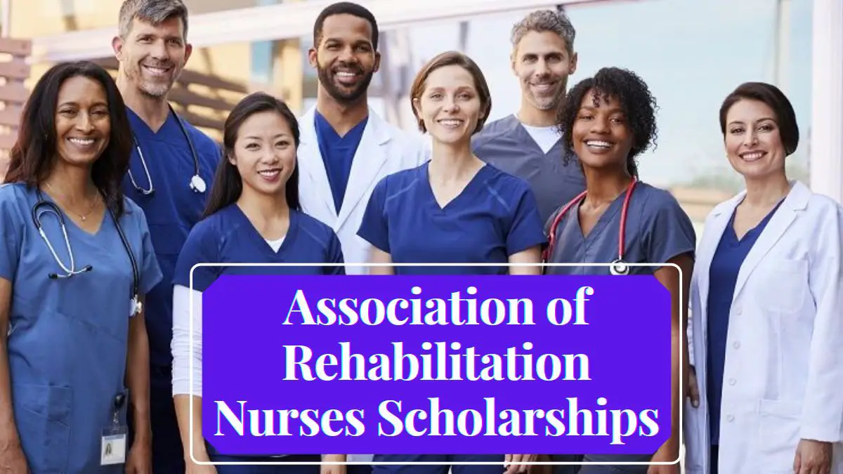 Association of Rehabilitation Nurses Scholarships