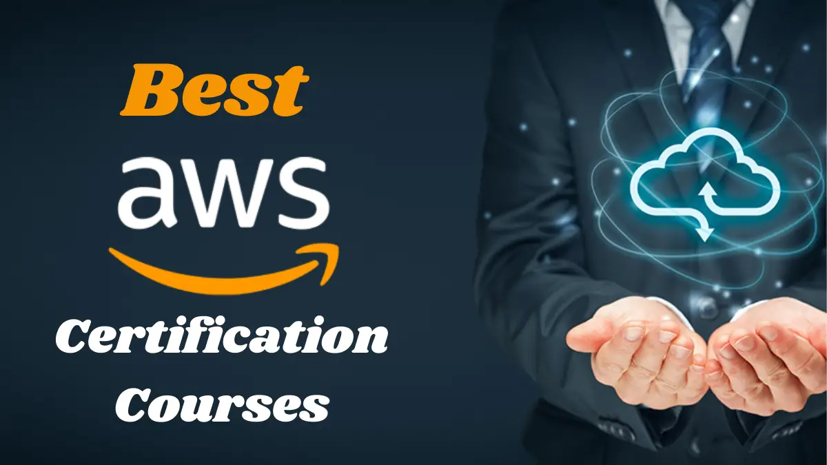 Best AWS Certification Courses