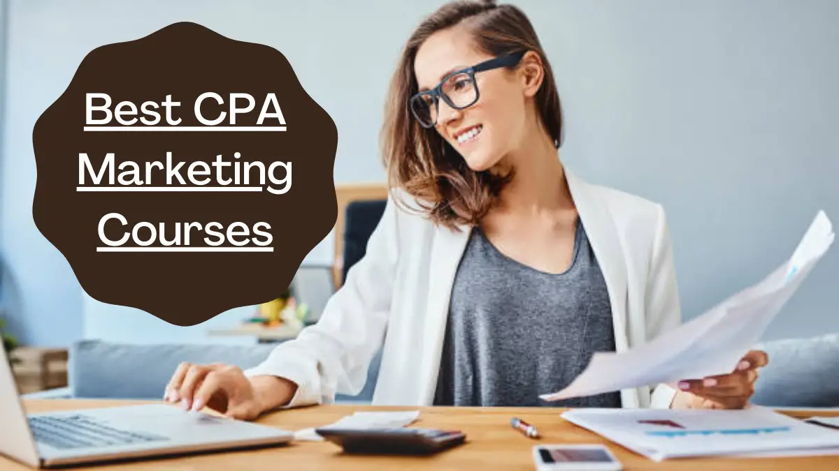 Best CPA Marketing Courses