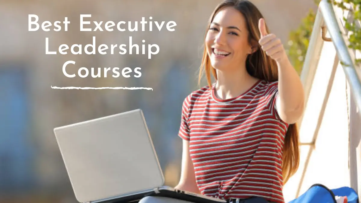 Best Executive Leadership Courses