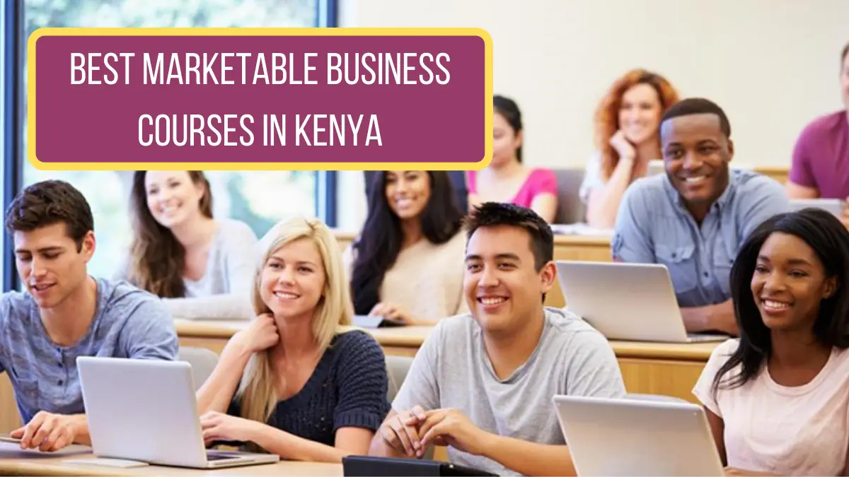 Best Marketable Business Courses in Kenya