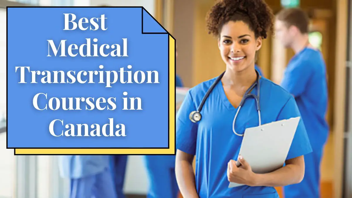 Best Medical Transcription Courses in Canada