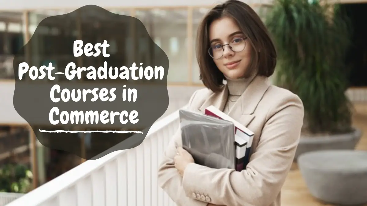 Best Post-Graduation Courses in Commerce