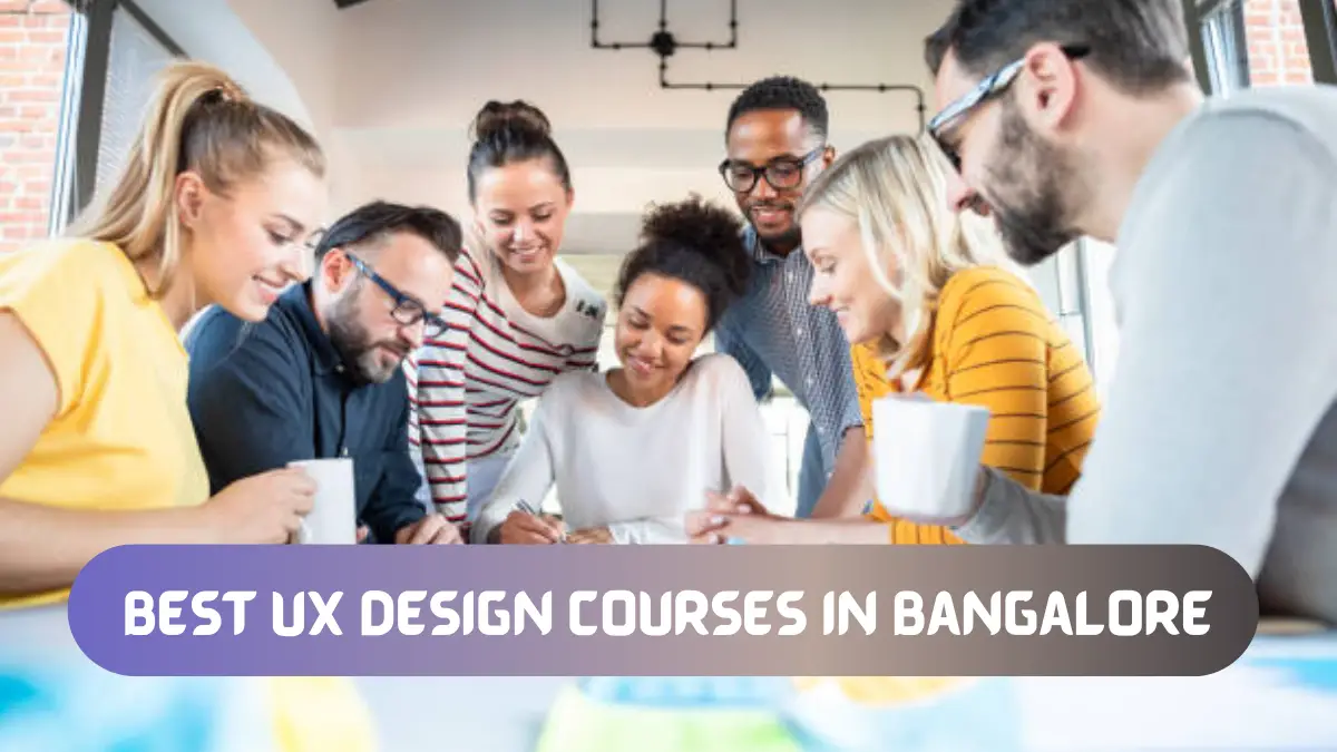Best UX Design Courses in Bangalore