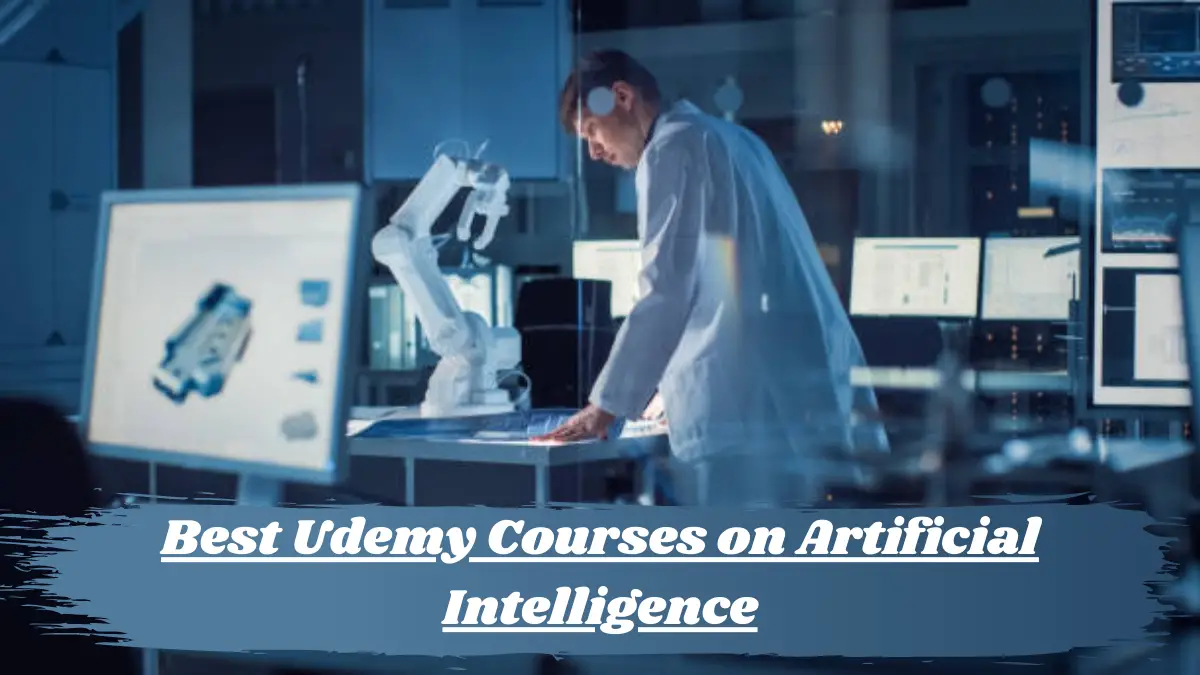 Best Udemy Courses on Artificial Intelligence