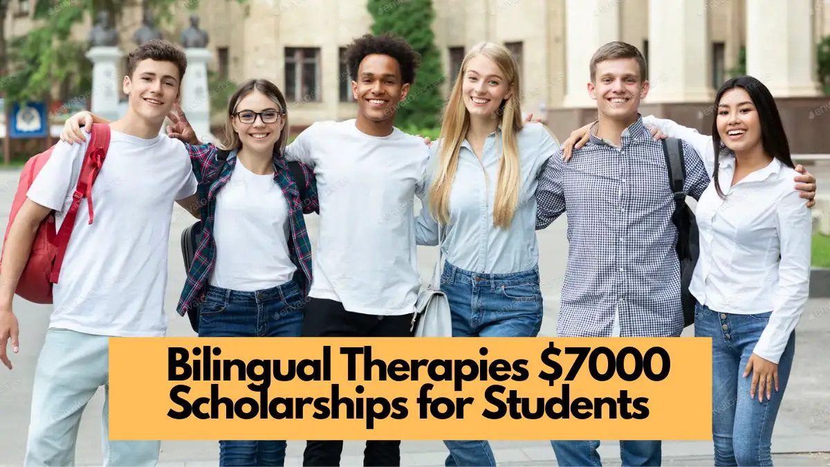 Bilingual Therapies $7000 Scholarships for Students