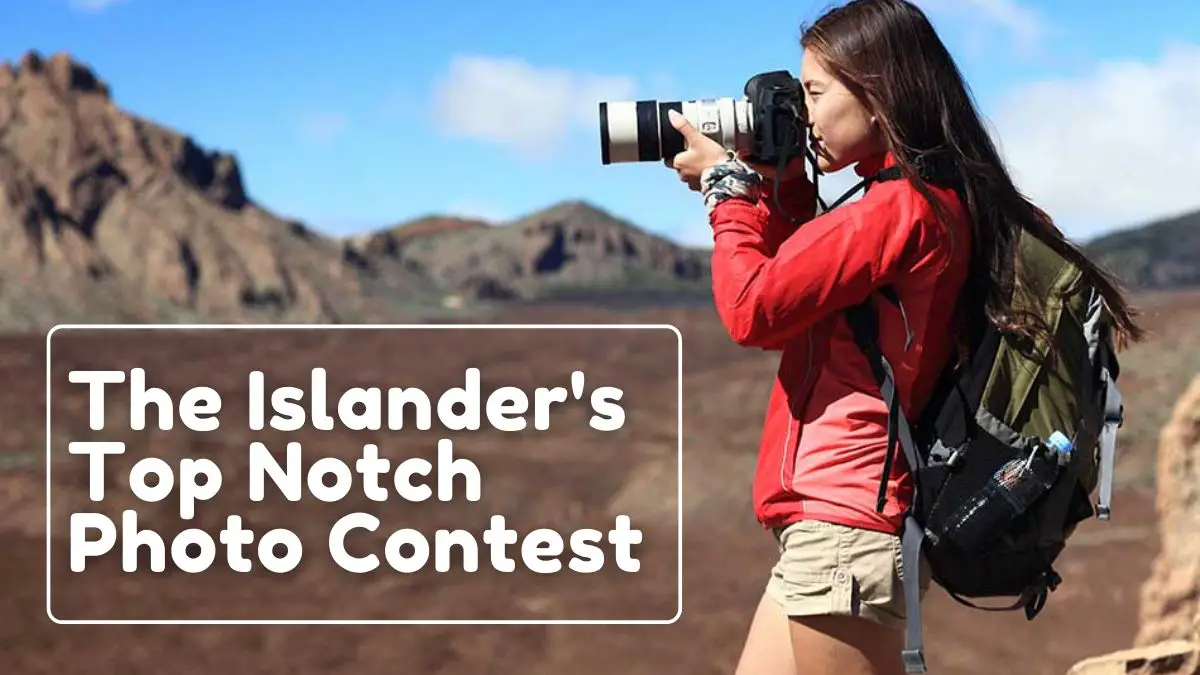 The Islander's Top Notch Photo Contest 2021