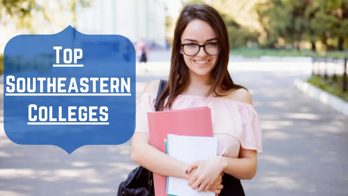 Top Southeastern Colleges