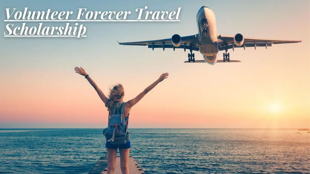 Volunteer Forever Travel Scholarship