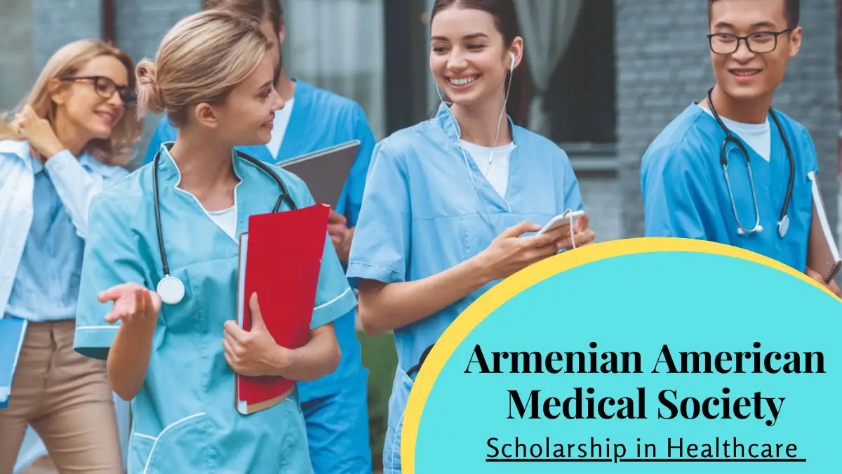 Armenian American Medical Society Scholarship in Healthcare