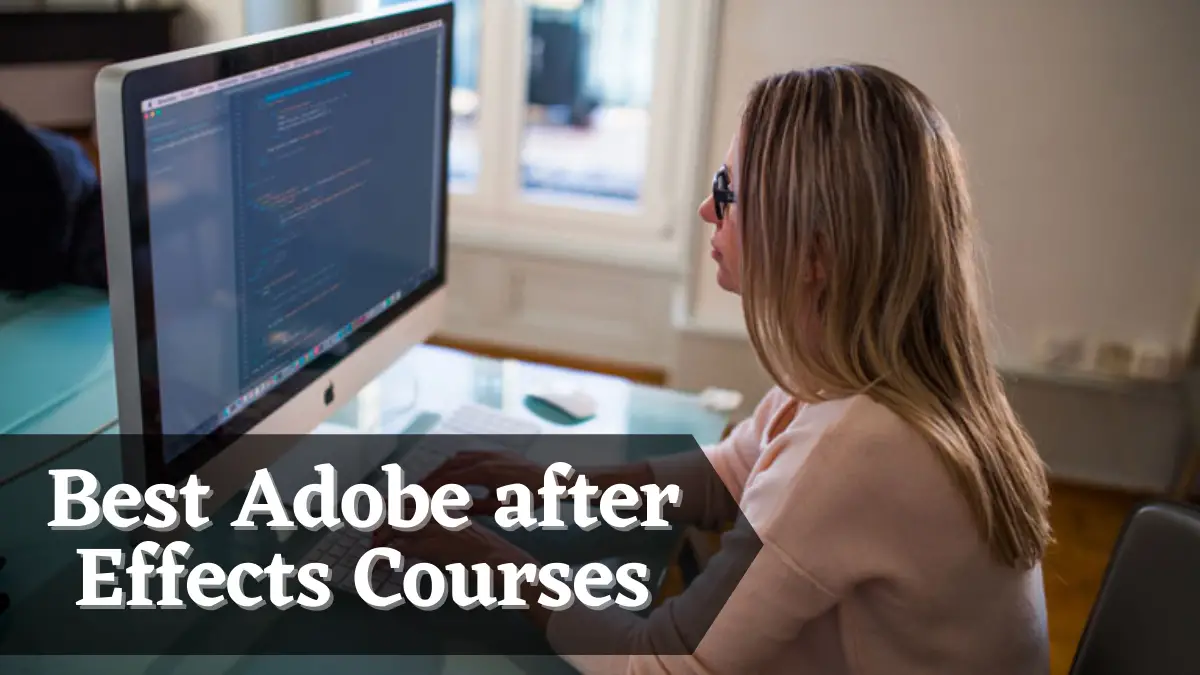 Best Adobe after Effects Courses