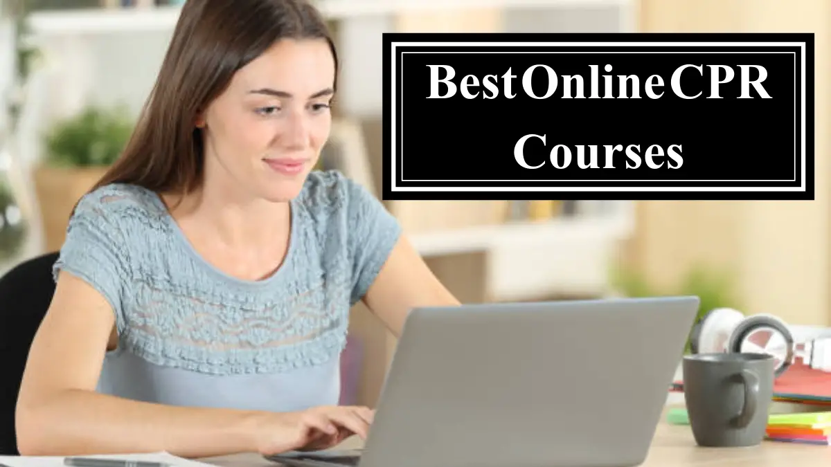 Best Online CPR Courses