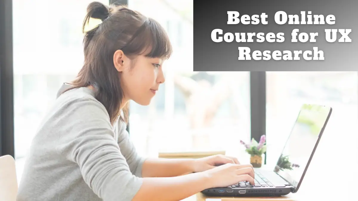 Best Online Courses for UX Research (1)